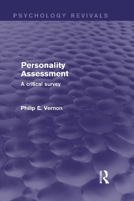 Personality Assessment (Psychology Revivals) by Philip E. Vernon