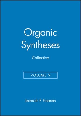 Organic Syntheses by Jeremiah P. Freeman