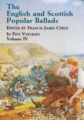 English and Scottish Popular Ballads: v.4 book