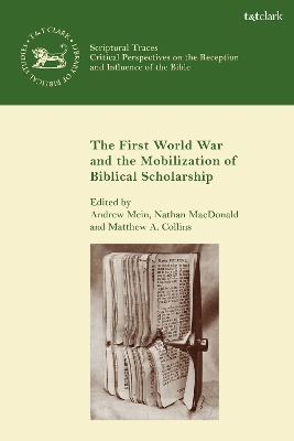 The First World War and the Mobilization of Biblical Scholarship book