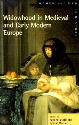 Widowhood in Medieval and Early Modern Europe by Sandra Cavallo