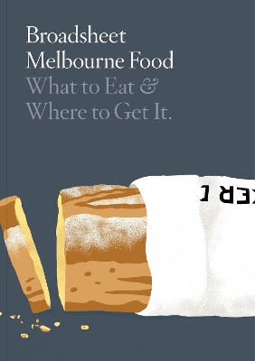 Broadsheet Melbourne Food book