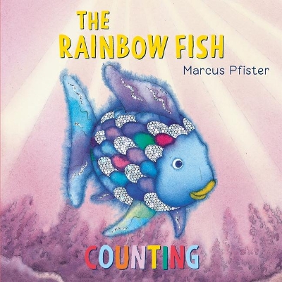 The Rainbow Fish: Counting book