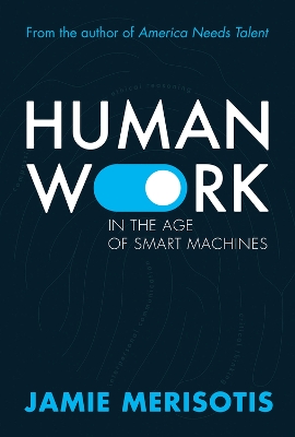 Human Work in the Age of Smart Machines book
