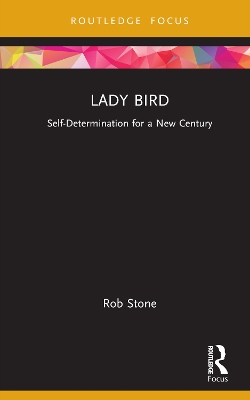 Lady Bird: Self-Determination for a New Century book