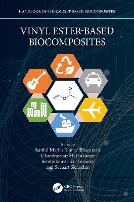 Vinyl Ester-Based Biocomposites book