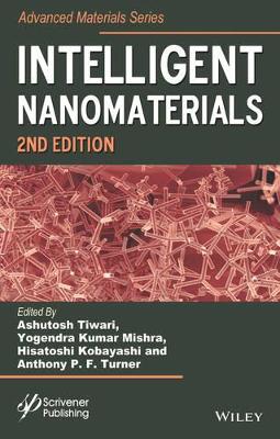 Intelligent Nanomaterials by Ashutosh Tiwari
