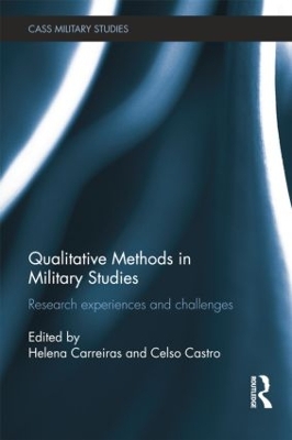 Qualitative Methods in Military Studies by Helena Carreiras