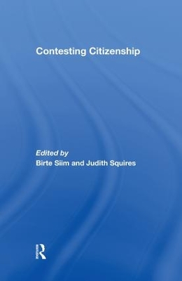 Contesting Citizenship by Birte Siim