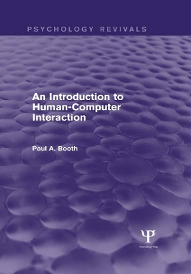 An Introduction to Human-Computer Interaction (Psychology Revivals) by Paul Booth