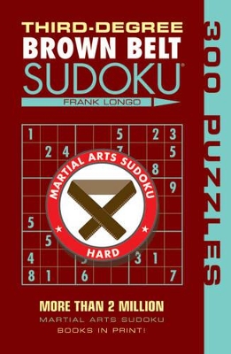 Third-Degree Brown Belt Sudoku (R) book