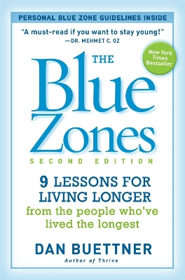 The Blue Zones 2nd Edition by Dan Buettner