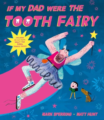 If My Dad Were The Tooth Fairy: perfect for Father's Day! book