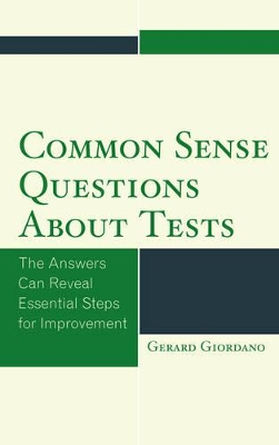 Common Sense Questions About Tests by Gerard Giordano