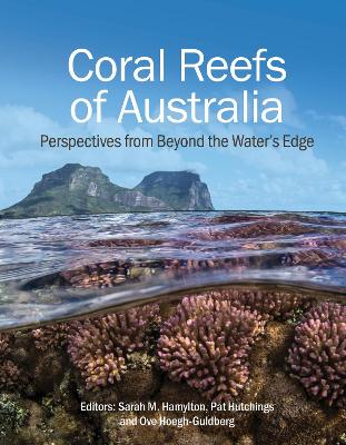 Coral Reefs of Australia: Perspectives from Beyond the Water's Edge book