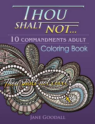 Thou Shalt Not: 10 Commandments Adult Coloring Book book