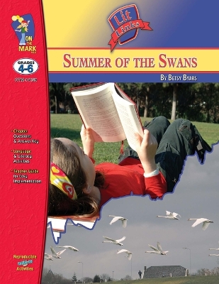 The Summer of the Swans, by Betsy Byars Lit Link Grades 4-6 book