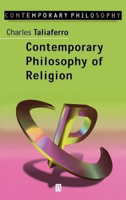 Contemporary Philosophy of Religion by Charles Taliaferro