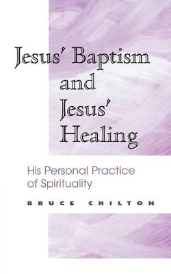 Jesus' Baptism and Jesus' Healing book