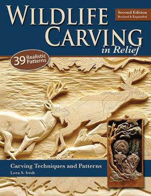 Wildlife Carving in Relief, 2nd Edn Rev and Exp book