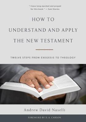 How To Understand And Apply The New Testament book