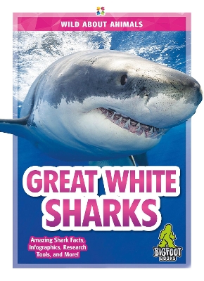 Wild About Animals: Great White Sharks book