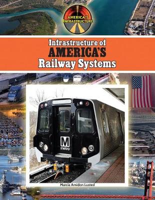 Infrastructure of America's Railway Systems book
