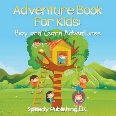 Adventure Book for Kids book