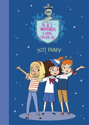 Alice-Miranda: A Royal Christmas Ball: 2022 Diary book