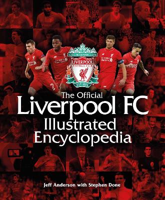 Official Liverpool FC Illustrated Encyclopedia book