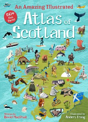 An Amazing Illustrated Atlas of Scotland book