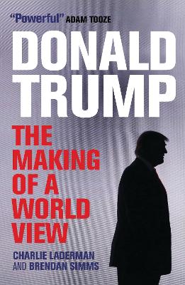 Donald Trump by Brendan Simms