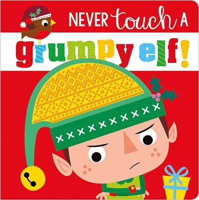 Never Touch a Grumpy Elf book