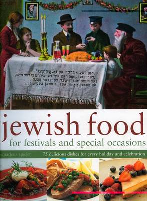 Jewish Food for Festivals and Special Occasions book
