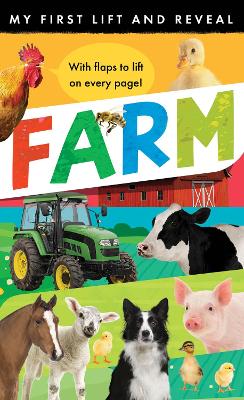 My First Lift and Reveal: Farm book