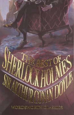 The Best of Sherlock Holmes by Arthur Conan Doyle