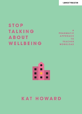 Stop Talking About Wellbeing book