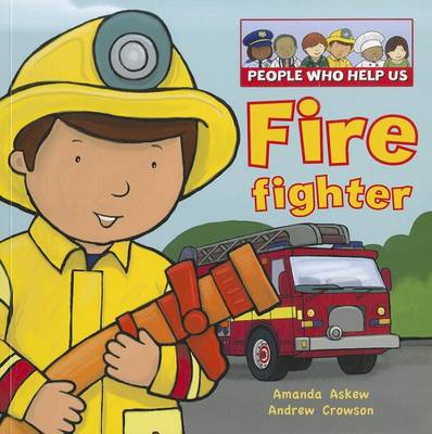Firefighter by Amanda Askew