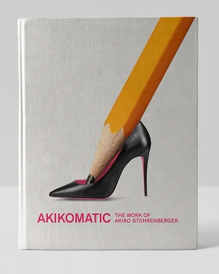 Akikomatic: The Work of Akiko Stehrenberger (Second Edition) by Akiko Stehrenberger