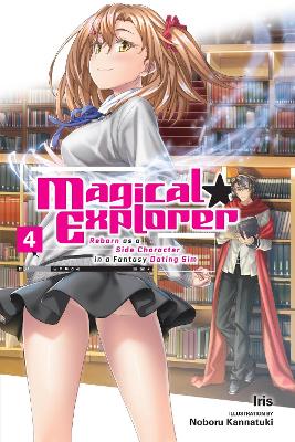 Magical Explorer, Vol. 4 (light novel) book