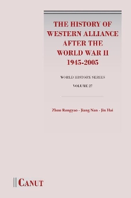 History of Western Alliance After the World War II (1945-2005) book