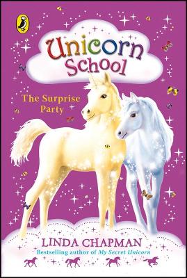 Unicorn School: The Surprise Party book