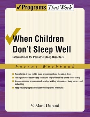 When Children Don't Sleep Well: Parent Workbook book