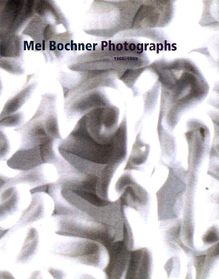 Mel Bochner Photographs, 1966-1969 book