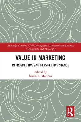 Value in Marketing: Retrospective and Perspective Stance book