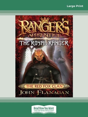Ranger's Apprentice The Royal Ranger 2: The Red Fox Clan by John Flanagan
