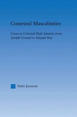Contested Masculinities by Nalin Jayasena