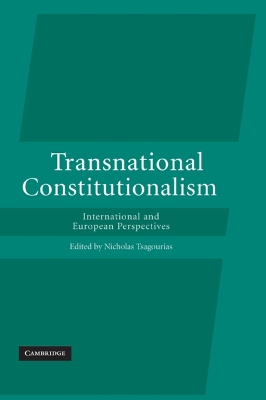 Transnational Constitutionalism by Nicholas Tsagourias