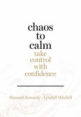 Chaos to Calm book