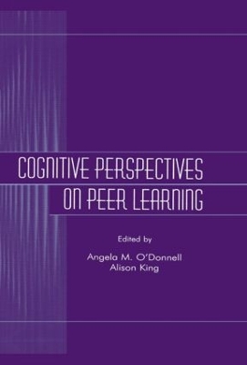 Cognitive Perspectives on Peer Learning by Angela M. O'Donnell